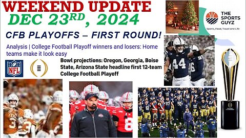 CFB Playoffs 1st Round Weekend Update - Dec 23rd 2024