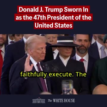 Donald J. Trump Sworn In as the 47th President of the United States