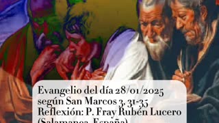 Evangelio del día 28/01/2025 según San Marcos 3, 31-35 - Pbro. Rubén Lucero