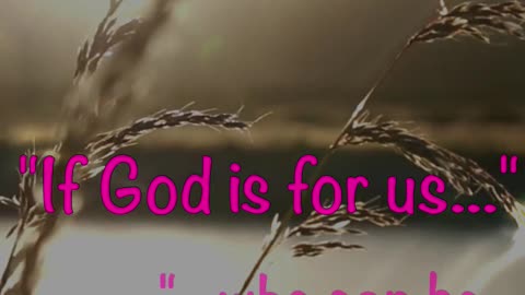 Who Can Be Against Us? Romans 8:31 Power Verse 💥 #BibleBlasts