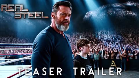 Real Steel 2 (2026) - First Trailer _ Hugh Jackman, Scarlett Johansson