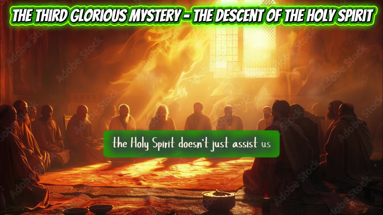 The Third Glorious Mystery - The Descent of the Holy Spirit