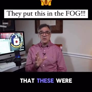 What Did They Put In The FOG? - “Operation Sea Spray” & What’s in the Fog Now??