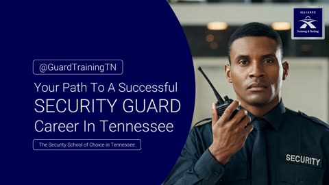 Become a Licensed Security Guard in Tennessee - Online Training Available!