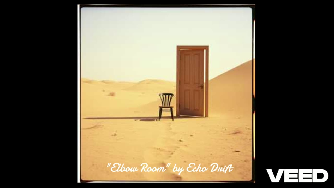 "Elbow Room" by Echo Drift