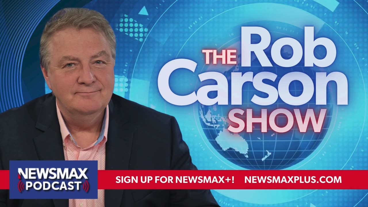 The Rob Carson Show (02/20/2025) - Hours 2 & 3 | Newsmax Podcasts