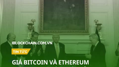 Giá bitcoin và ethereum giảm mạnh bất chấp Tổng thống Trump vừa ra lệnh thành lập Quỹ dự trữ Bitcoin