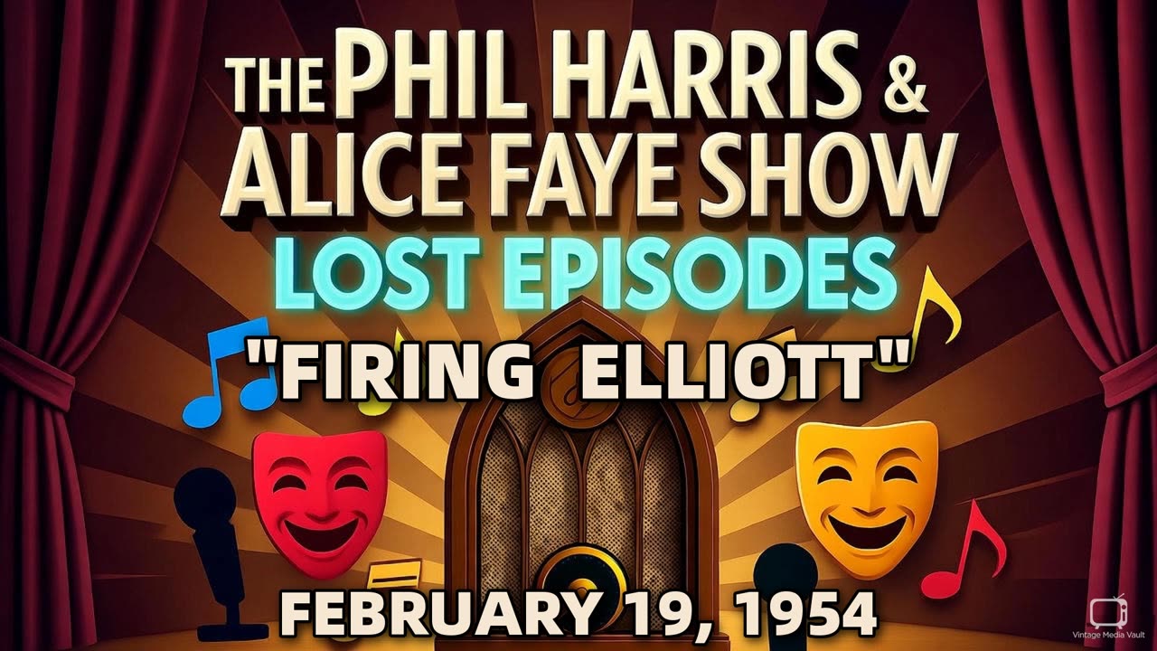 Phil Harris & Alice Faye Show - Firing Elliott (February 19, 1954) Lost Episode | Classic Radio ...