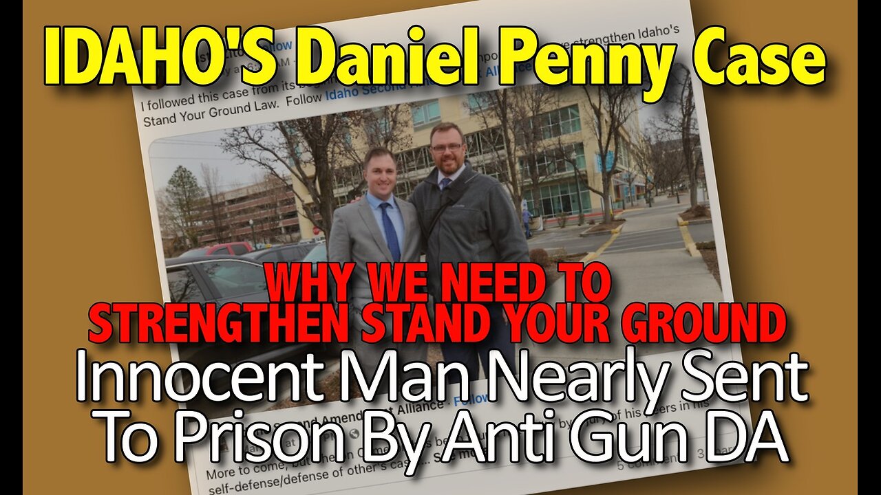 State Of Idaho vs Cameron |The need for Enhanced Stand Your Ground