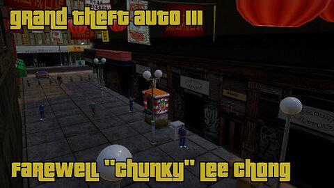 GTA III - The Definitive Edition | Mission #09: FAREWELL CHUNKY LEE CHONG