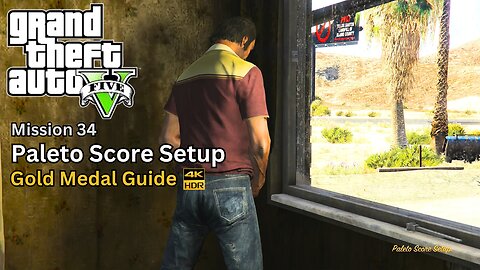 GTA 5 - Paleto Score Setup (Gold Medal Guide)