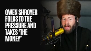Owen Shroyer Folds to the Pressure and takes ‘the money’ [Satire]