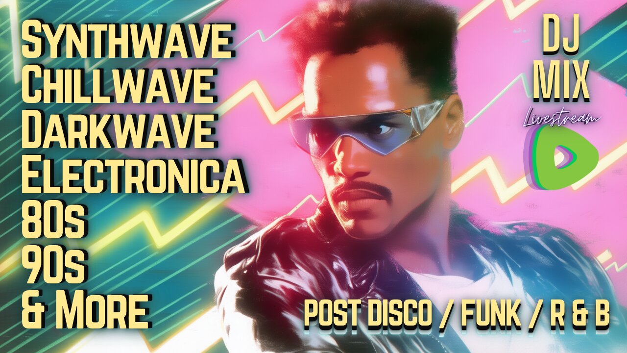 Friday Night Synthwave 80s 90s Electronica and more DJ MIX Livestream POST DISCO / FUNK / R & B Edition