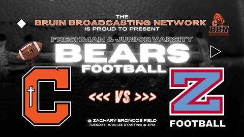 CHS Bears JV Football vs. Zachary Broncos @ Zachary - 9/30/25 @ 6:30p