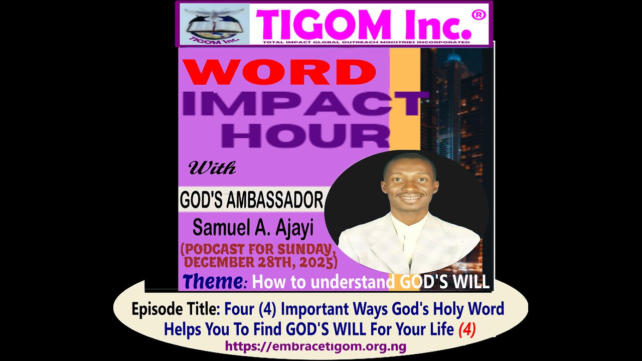 TIGOM Inc 's Wednesday Word, On GOD'S WILL (31-12-2025)