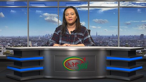 Ethio 360 Daily News March 10/2025