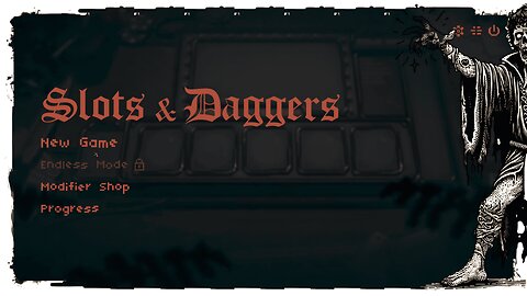 Demo Gameplay, No Commentary - Slots and Daggers