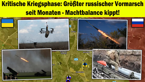 🔥 Kritische Kriegsphase: Größter russischer Vormarsch seit Monaten ‖ ⚠️ Macht kippt! ✅ Ukraine Krieg