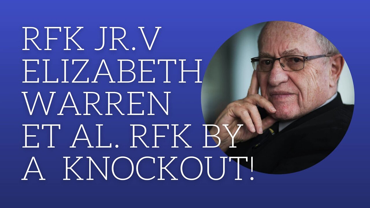 JFK Jr. V Elizabeth Warren et al. JFK by a knockout!