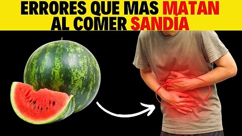 ¡ALERTA ROJA! Evita Estos 10 Errores Comunes al Comer SANDÍA