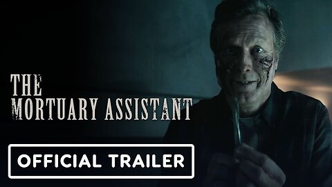 The Mortuary Assistant - Official Trailer