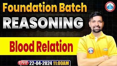 REASONING CLASS, BLOOD RELATION#1