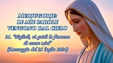 (20 NOVEMBRE 2025) – PADRE LIVIO FANZAGA: “〽EDJUGORJE: LE MIE PAROLE VENGONO DAL CIELO” =31. ⭐'Figlioli, vi guidi la fierezza di essere miei'=/|😇💖🙏|\