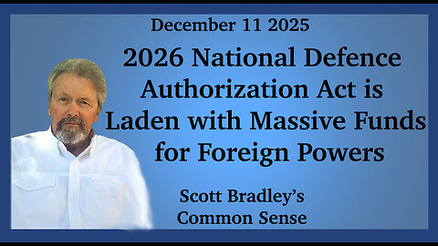 2026 National Defense Authorization Act is Laden with Massive Funds for Foreign Powers