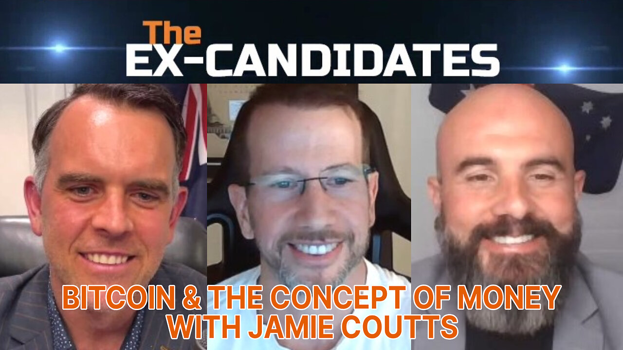 Bitcoin & the Concept of Money - With Jamie Coutts - X-Candidates 87
