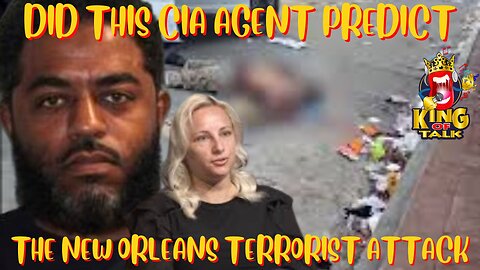 DID THIS CIA AGENT....PREDICT THE NEW ORLEANS TERRORIST ATTACK