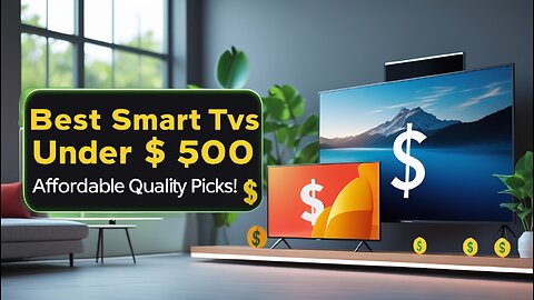 ✅Best Smart TV Under $500 of 2025: Affordable Excellence: Best Smart TVs Under $500 in 2025