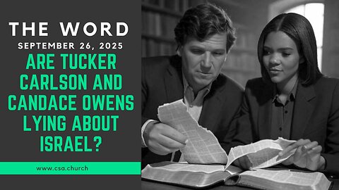 Are Tucker Carlson and Candace Owens lying about Israel?