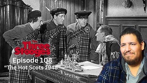 The Three Stooges | Episode 108 | "The Hot Scots 1948" | Reaction