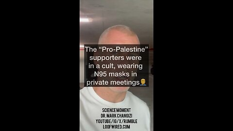 The “Pro-Palestine” supporters were in a cult, wearing N95 masks in private meetings