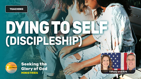 Dying to Self - WHAT??? (Jesus Teaching) - Tiffany Root & Kirk VandeGuchte