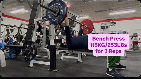 Bench Press Triple 115KG/253LBs