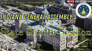 LIVE ON LOCATION | Indiana State Senate Session - Day 1 (12.08.25)! | The Political Spotlight