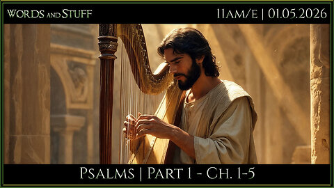 Psalms - Part 1: Worship Lore | Words and Stuff