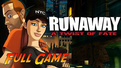 Runaway: A Twist of Fate | Complete Gameplay Walkthrough - Full Game | No Commentary