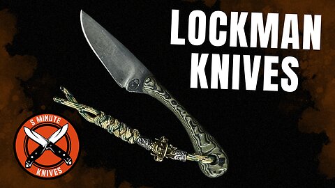 Lockman Knives: Custom Kydex Sheath Build + First Impressions 🔪