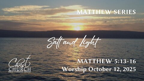 Salt and Light | Matthew 5:13-16 | Rev. John Canales
