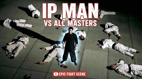 🥋 Ip Man Vs All Masters ⚡ Epic Fight Scene 🔥 Legendary Martial Arts Showdown Must-See 🎬