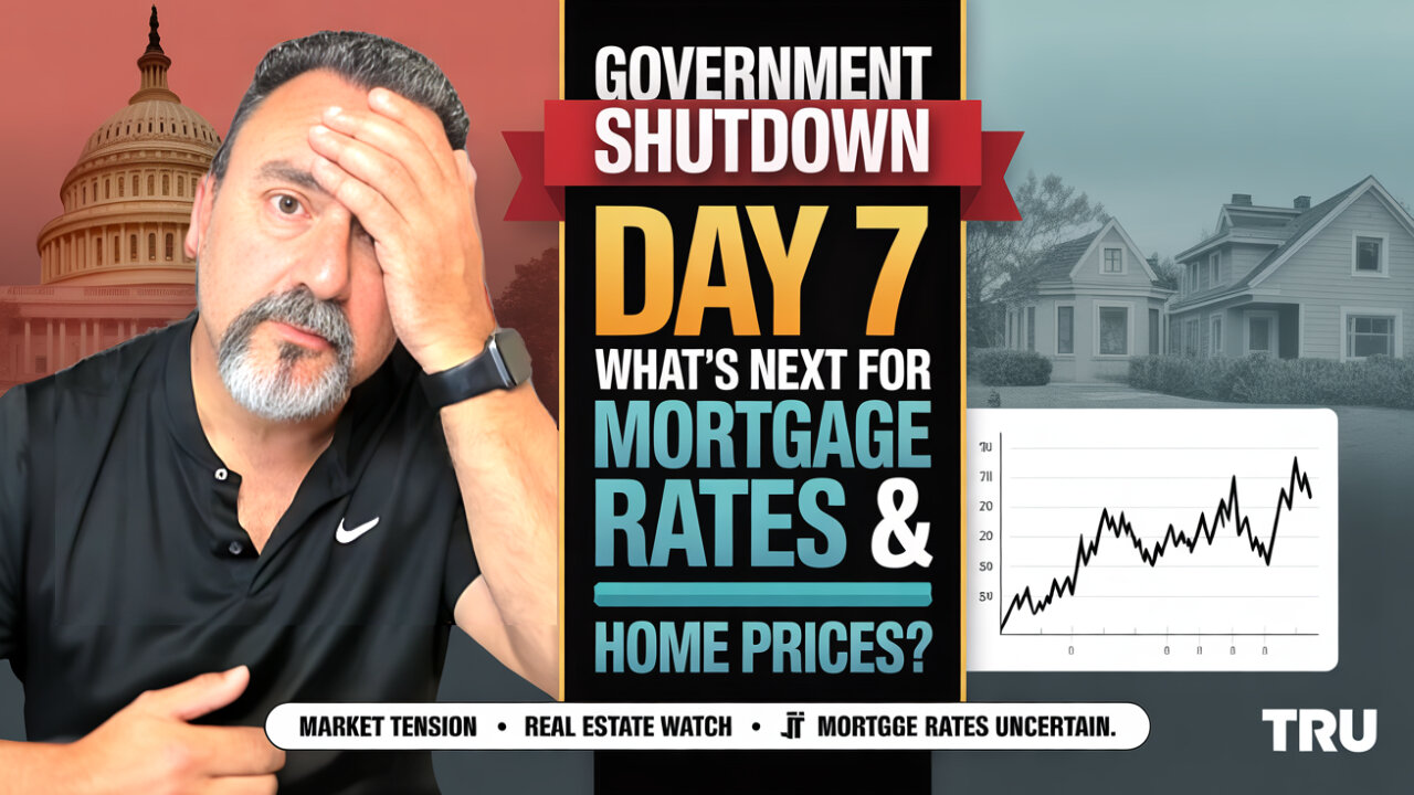 Day 7 of the Shutdown: What’s Next for Mortgage Rates & Home Prices?