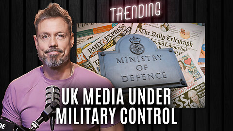 Leaked Files Expose UK’s Secret War on Press Freedom | Trending Ep231