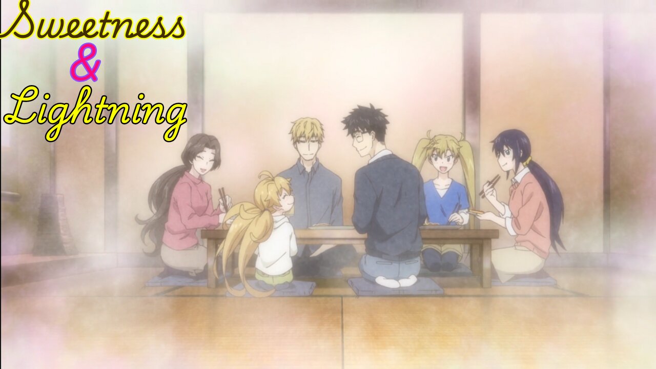 ANIME REIVIEW: SWEETNESS & LIGHTNING