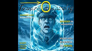 Anarchist Audit Minnesota ICE Murder in Minneapolis Business as Usual Weak Men of Power and Cowards