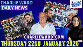 CHARLIE WARD DAILY NEWS WITH CHARLIE WARD & DREW DEMI THURSDAY 22ND JANUARY 2026