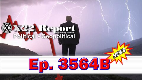 X22 Report Episode #3564B - Trump Is Bringing The [DS] Disease Corrupt Temple Down On Their Head