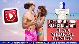 That Summer Body Starts Now With Titan Medical Center!