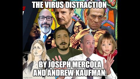 The Virus Distraction by Joseph Mercola and Andrew Kaufman.